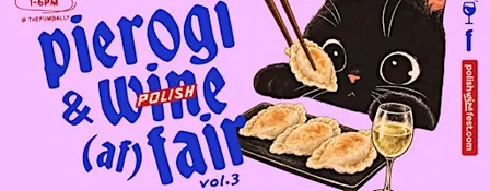 Polish Wine & Pierogi (af)Fair vol.3