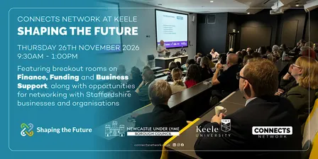 Connects Network at Keele - Shaping the Future - 26 November 2026