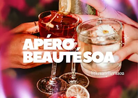 APÉRO BEAUTÉ SOA #1