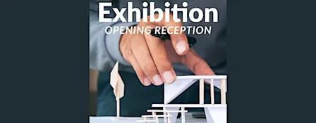 Exhibition opening reception