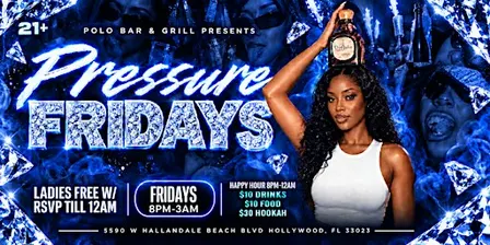 Pressure Fridays | The Ultimate Ladies Night