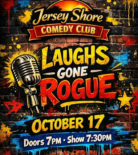 Jersey Shore Comedy Club - Laughs Gone Rogue - October 17th - Red Bank NJ
