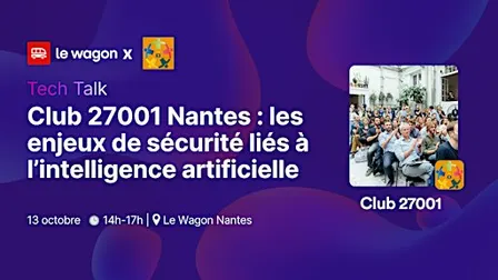 Club 27001 Nantes : les enjeux de sécurité liés à l’intelligence artificiel