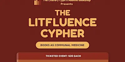 The LitFluence Cypher: Books as Communal Medicine