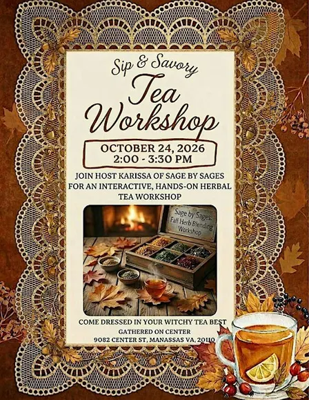 Sip & Savory Tea Blending Workshop