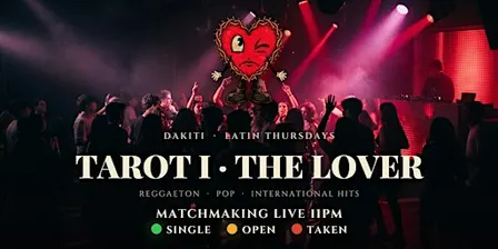 TAROT I · THE LOVER | 1 of 3 | Dákiti International & Latin Nightclub