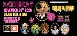 Dirty Dixie Normous Presents: Dolls & Divas Drag Revue