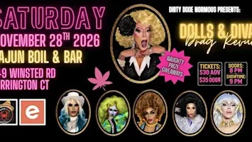 Dirty Dixie Normous Presents: Dolls & Divas Drag Revue