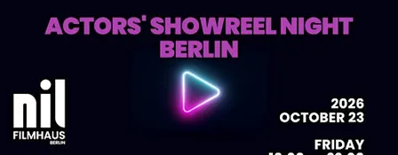 ACTORS' SHOWREEL NIGHT BERLIN