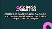 Journée de rencontre : Centres de Santé Sexuelle et CeGIDD