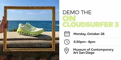 CLOUDSURFER 3 DEMO with On and Road Runner Sports at MCASD in La Jolla