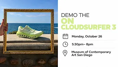 CLOUDSURFER 3 DEMO with On and Road Runner Sports at MCASD in La Jolla