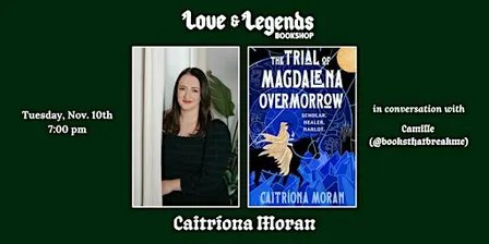 THE TRIAL OF MAGDALENA OVERMORROW: Caitríona Moran