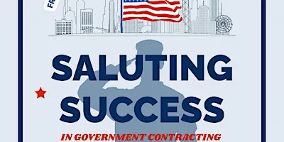 Saluting Success in Government Contracting