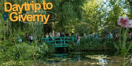 Daytrip to Giverny & Auvers sur Oise (départ de Paris)