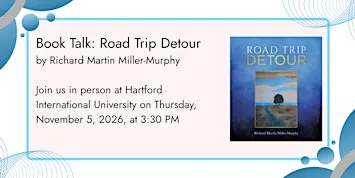 Book Talk: Road Trip Detour by Richard Martin Miller-Murphy