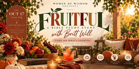 FRUITFUL: A Bible Study Event with Britt Will