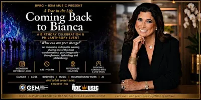 BXM Music + BPRG Present: "Coming Back to Bianca" a Birthday Fundraiser