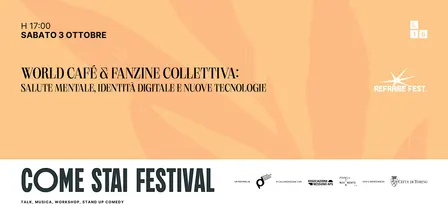 World Café & Fanzine Collettiva | COME STAI FEST
