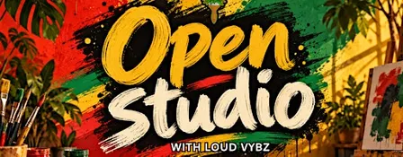 Open Session w/ Loud Vybz