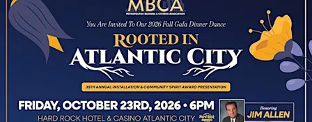 Rooted in Atlantic City: MBCA Foundation Fall Gala Dinner Dance
