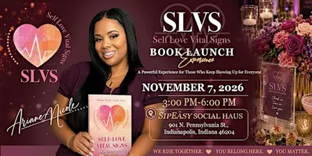 The Self-Love Vital Signs Book Launch Experience