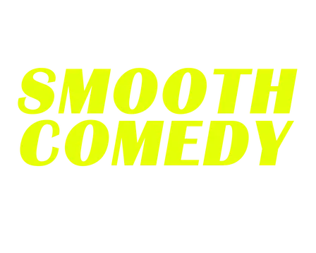 Smooth Comedy
