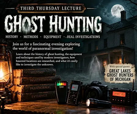 Third Thursday Lecture - Explore the Paranormal with Ryan Eberhart
