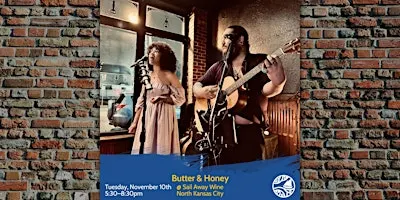 Butter & Honey: Live Music Tuesdays at Sail Away Wine