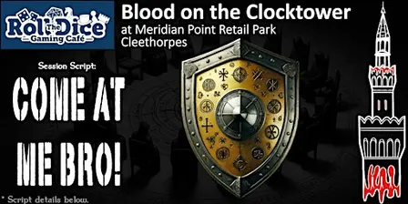Blood On The Clocktower @ Roll The Dice Cafe Cleethorpes