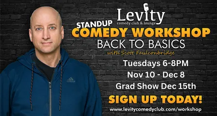 Stand-up Comedy Workshop: Back to Basics with Scott Faulconbridge