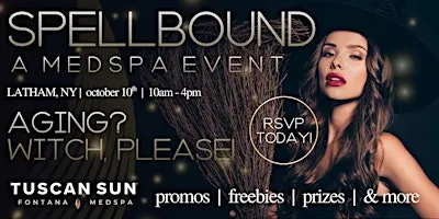 Spellbound: A Medspa Event - Latham, NY | October 10th | 10am-4pm