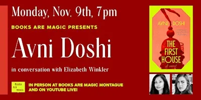 In-Store: Avni Doshi: The First House w/ Elizabeth Winkler