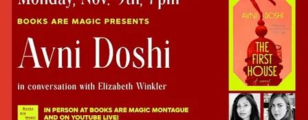 In-Store: Avni Doshi: The First House w/ Elizabeth Winkler