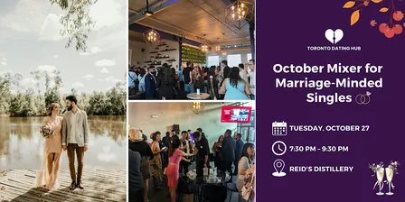 Toronto Dating Hub October Mixer for Marriage-Minded Singles