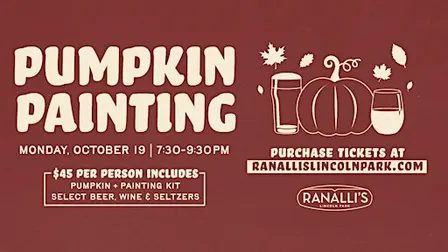 Pumpkin Painting at Ranalli’s Lincoln Park
