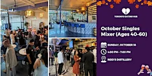 Toronto Dating Hub: October Singles Mixer (Ages 40-60)