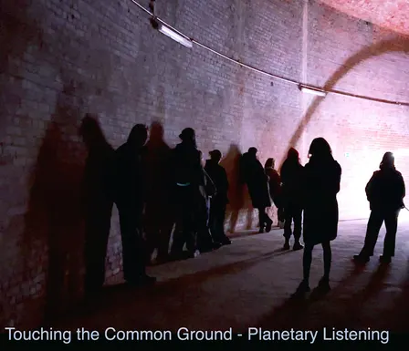 Touching our Common Ground . Planetary Listening @ Berlin Science Week