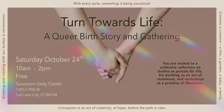 Film Screening - Turn Towards Life: A Queer Birth Story and Gathering