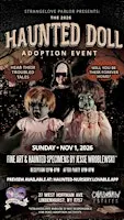Haunted Doll Adoption Event at Strangelove Parlor