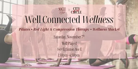 Well Connected Wellness: A Wellness Networking Event