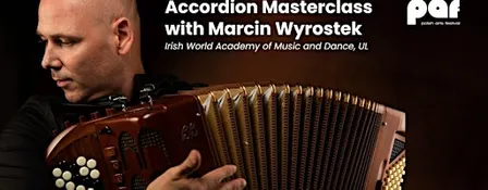 Accordion Masterclass with Marcin Wyrostek