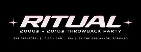 RITUAL: 2000s-2010s Throwback Party