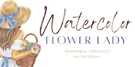 Watercolor Flower Lady