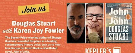 Douglas Stuart with Karen Joy Fowler