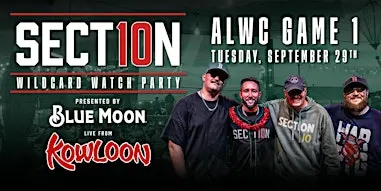 Section 10 WILD CARD WATCH PARTY @ Kowloon