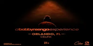A Bobby Nsenga Experience @ CELINE Orlando