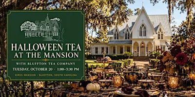 Halloween Tea at the Mansion