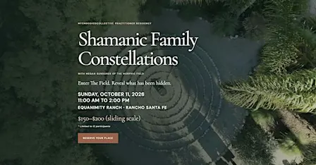Shamanic Family Constellations Workshop - San Diego, California