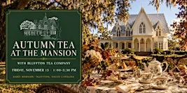 Autumn Tea at the Mansion